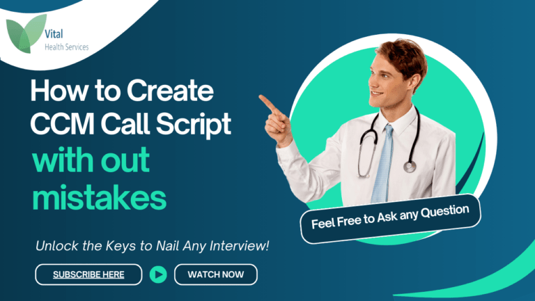 How to Create CCM Call Script with out mistakes - Vital Health Services