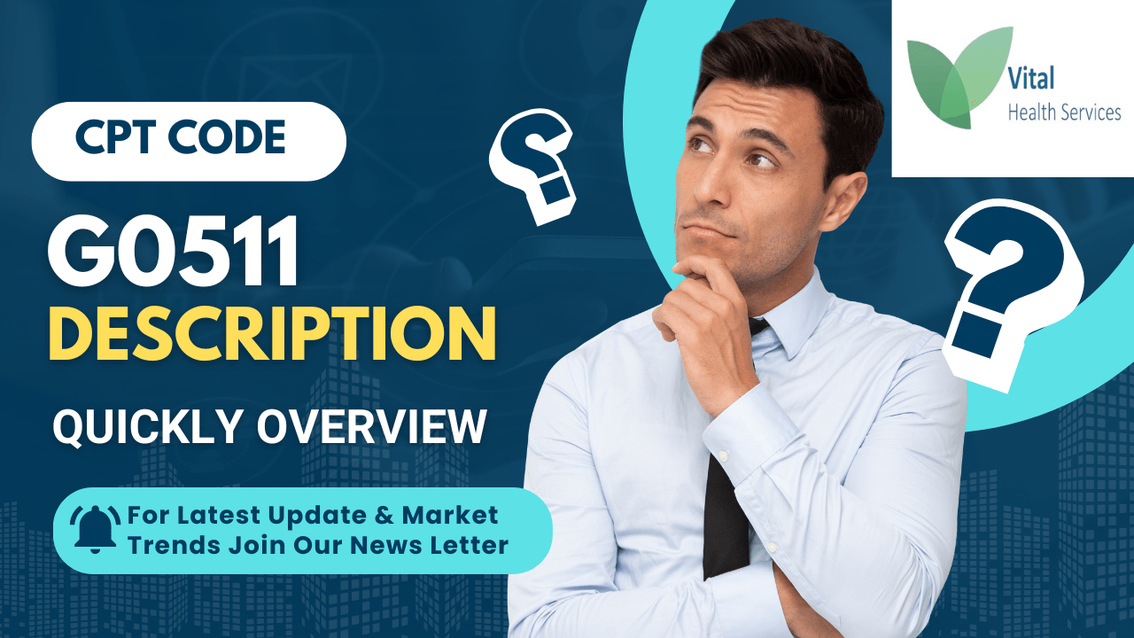 G0511 Cpt Code – Description | Quickly Overview