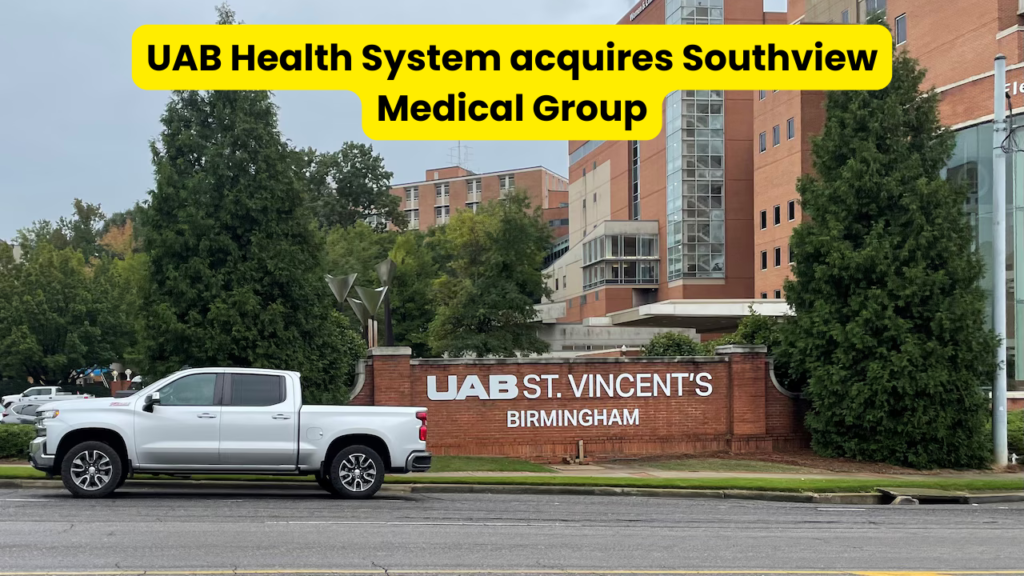 UAB Health System acquires Southview Medical Group