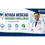 Nevada Medicaid provider enrollment guide